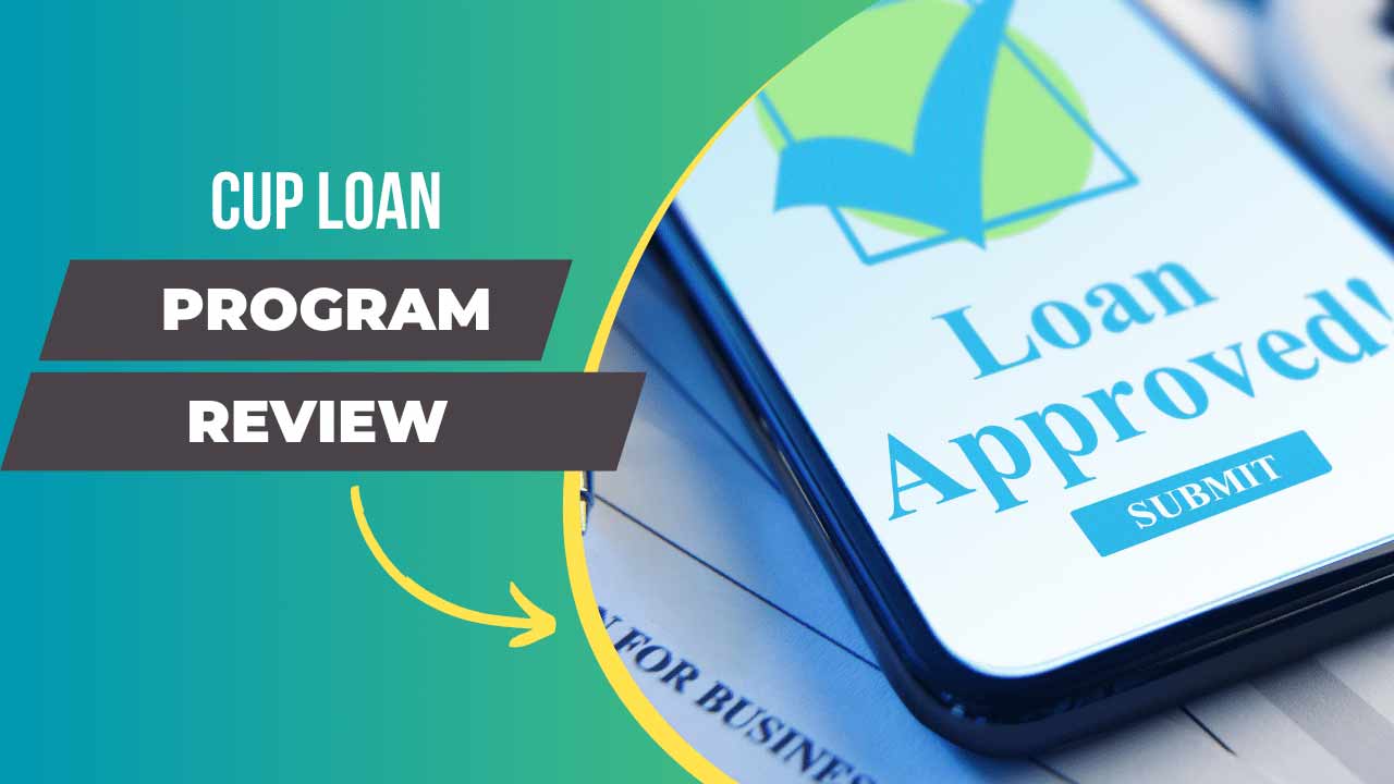 cup loan program review