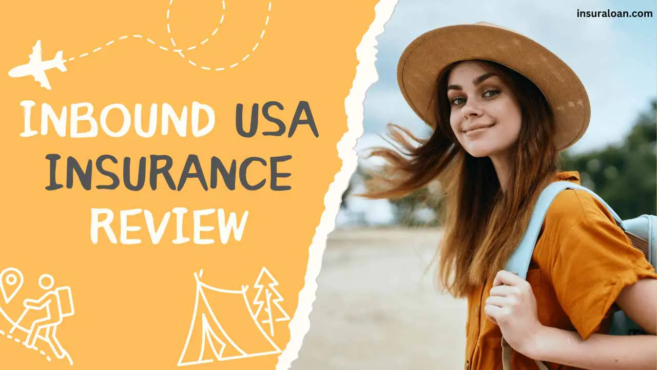 Inbound USA Insurance Review