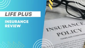 Life Plus Insurance Reviews